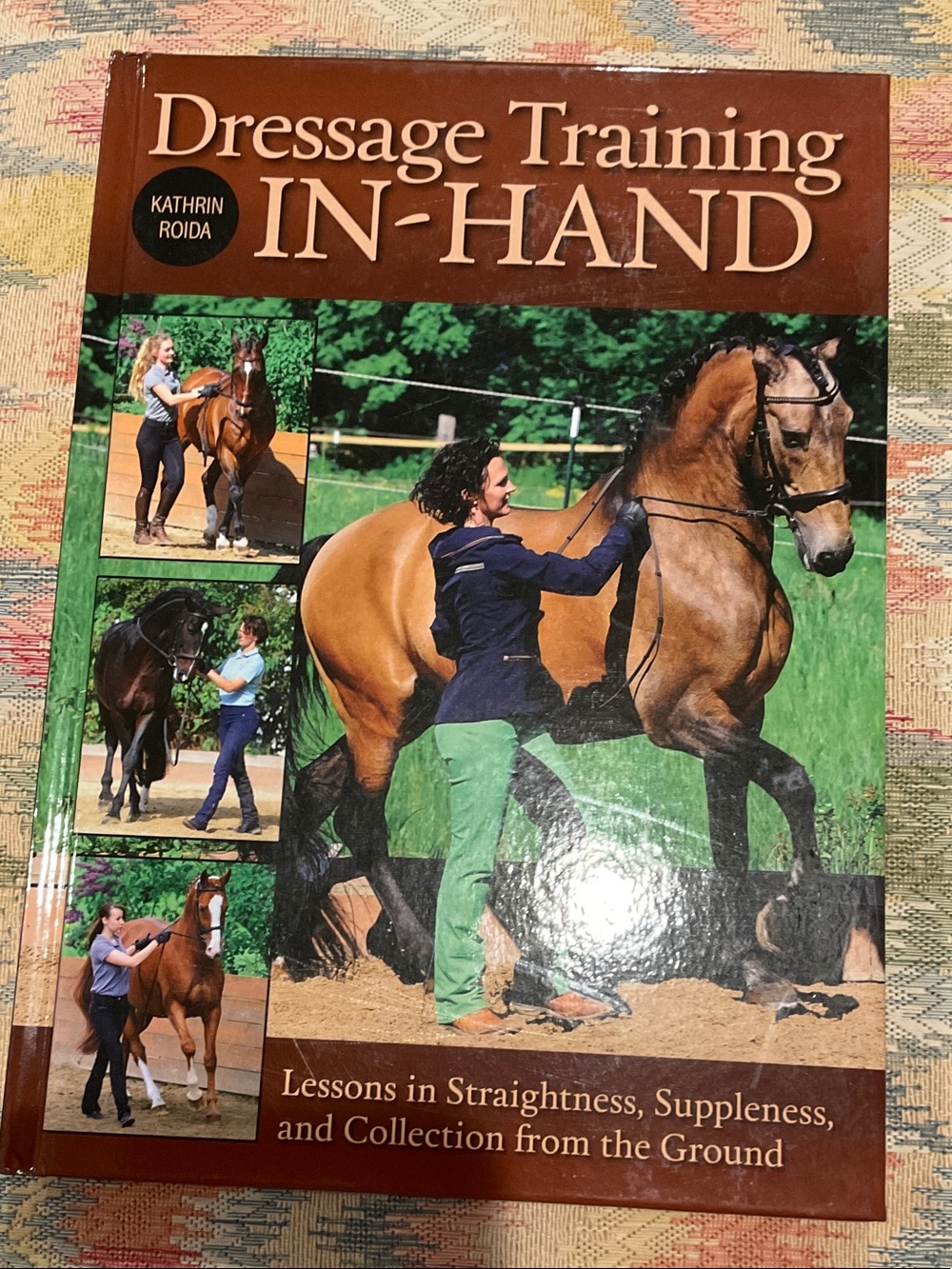 Dressage Training in-hand by Kathrin Roida-hard cover book